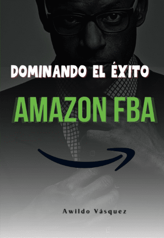 Dominando el exito, Amazon, Amazon fba, Marketing Digital, Marketing online, negocio, emprendimiento, awildo vasquez,