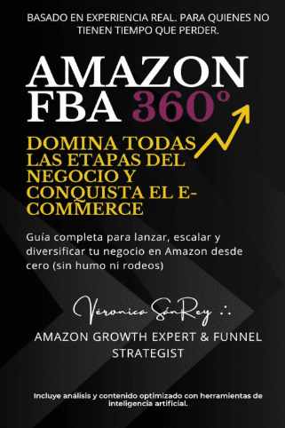 amazon fba 360, paso a paso para el exito, veronica sanrey, Marketing Digital, Marketing online, negocio, emprendimiento, amazon, amazon fba