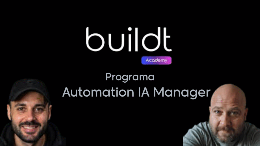 Manager IA Automation, Buildt academy, Alvaro Cerpa, Pablo Perez- manglano
